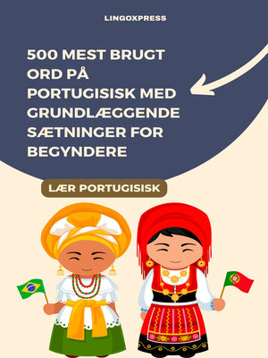 cover image of 500 Mest Brugt Ord på Portugisisk med Grundlæggende Sætninger for Begyndere